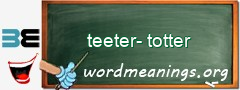 WordMeaning blackboard for teeter-totter